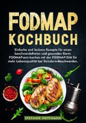 Hoffmann |  Fodmap Kochbuch | eBook | Sack Fachmedien