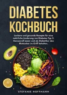 Hoffmann |  Diabetes Kochbuch | eBook | Sack Fachmedien