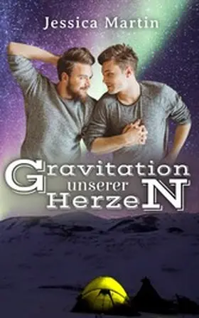 Martin |  Gravitation unserer Herzen | eBook | Sack Fachmedien