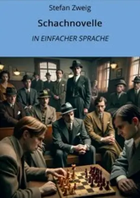 Zweig / Graf |  Schachnovelle: In Einfacher Sprache | eBook | Sack Fachmedien