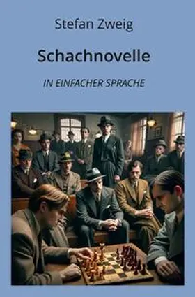 Zweig |  Schachnovelle: In Einfacher Sprache | Buch |  Sack Fachmedien