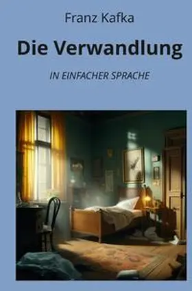 Kafka / Graf |  Die Verwandlung: In Einfacher Sprache | Buch |  Sack Fachmedien