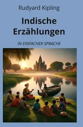 Kipling / Graf |  Indische Erzählungen: In Einfacher Sprache | Buch |  Sack Fachmedien