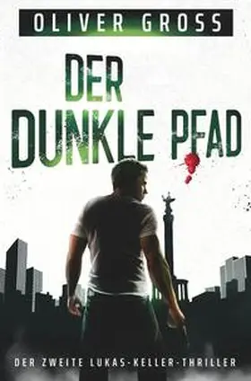 Gross |  Der dunkle Pfad | Buch |  Sack Fachmedien