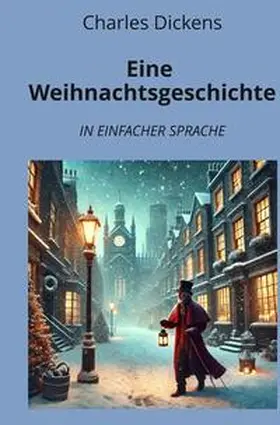 Dickens / Graf |  Eine Weihnachtsgeschichte | Buch |  Sack Fachmedien