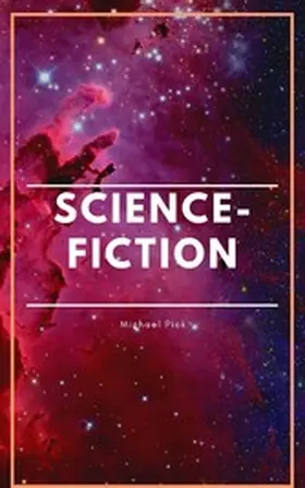 Pick |  Science-Fiction | eBook | Sack Fachmedien