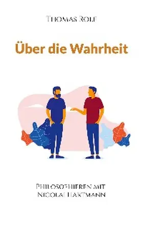 Rolf |  Über die Wahrheit | eBook | Sack Fachmedien