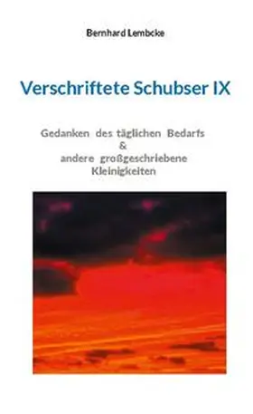 Lembcke |  Verschriftete Schubser IX | Buch |  Sack Fachmedien