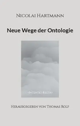 Rolf |  Nicolai Hartmann: Neue Wege der Ontologie | Buch |  Sack Fachmedien