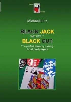 Lutz |  Black Jack Without Black Out | Buch |  Sack Fachmedien