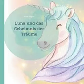 Meyer |  Luna und das Geheimnis der Träume | eBook | Sack Fachmedien