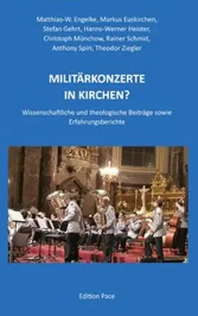 Spiri / Euskirchen / Engelke |  Militärkonzerte in Kirchen? | eBook | Sack Fachmedien