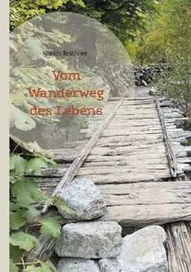 Teschner |  Vom Wanderweg des Lebens | Buch |  Sack Fachmedien