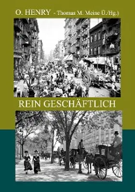 Henry / Meine |  Rein geschäftlich | eBook | Sack Fachmedien