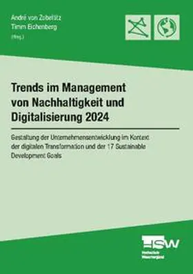 von Zobeltitz / Eichenberg |  Trends im Management von Nachhaltigkeit und Digitalisierung 2024 | Buch |  Sack Fachmedien