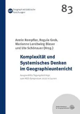 Rempfler / Grob / Landtwing Blaser |  Komplexität und Systemisches Denken im Geographieunterricht | Buch |  Sack Fachmedien