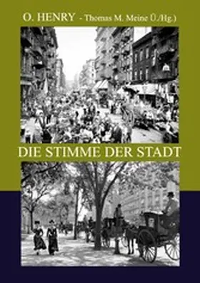 Henry / Meine |  Die Stimme der Stadt | eBook | Sack Fachmedien