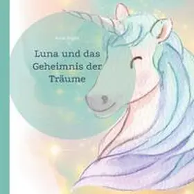 Meyer |  Luna und das Geheimnis der Träume | Buch |  Sack Fachmedien