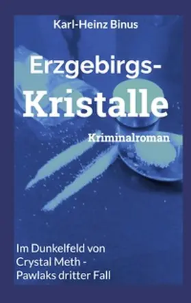 Binus |  Erzgebirgskristalle | Buch |  Sack Fachmedien