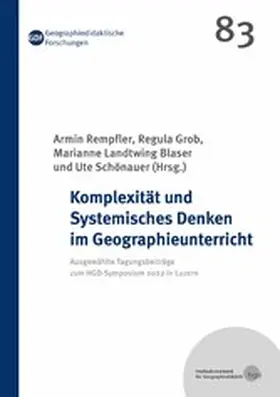 Rempfler / Grob / Landtwing Blaser |  Komplexität und Systemisches Denken im Geographieunterricht | eBook | Sack Fachmedien