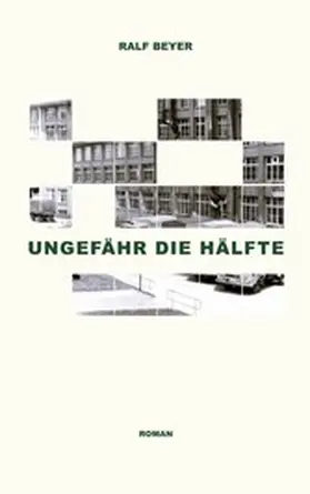 Beyer |  Ungefähr die Hälfte | eBook | Sack Fachmedien