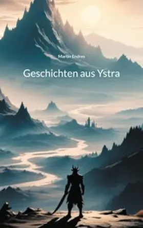 Endres | Geschichten aus Ystra | E-Book | sack.de