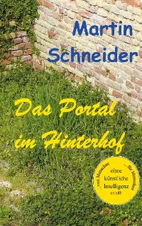 Schneider |  Das Portal im Hinterhof | eBook | Sack Fachmedien