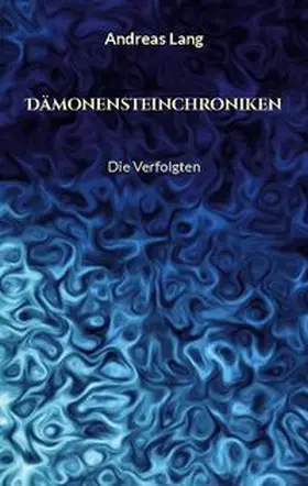 Lang |  Dämonensteinchroniken | Buch |  Sack Fachmedien