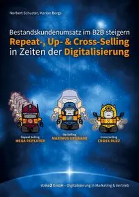 Schuster / Borgs |  Bestandskundenumsatz im B2B steigern | Buch |  Sack Fachmedien