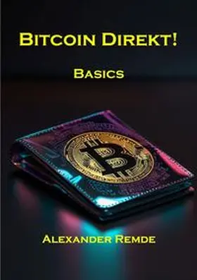 Remde |  Bitcoin Direkt! | Buch |  Sack Fachmedien