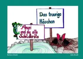 Schoder |  Das traurige Häschen / Anuri und die alte Schildkröte | Buch |  Sack Fachmedien