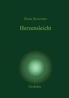 Bewernitz |  Resilienz - Lyrik / Herzensleicht | Buch |  Sack Fachmedien