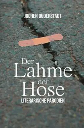 Duderstadt |  Der Lahme der Hose | Buch |  Sack Fachmedien