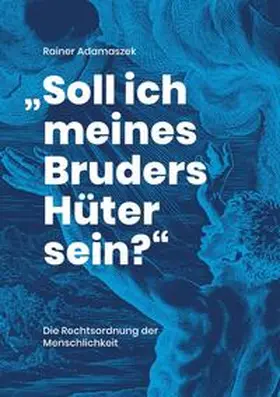 Adamaszek | Trilogie 2021 / "Soll ich meines Bruders Hüter sein?" | Buch | 978-3-7598-7638-6 | sack.de