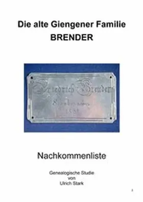 Stark |  Die alte Giengener Familie BRENDER | eBook | Sack Fachmedien