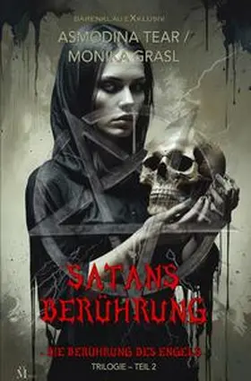 Tear / Grasl |  Satans Berührung – Trilogie, Teil 2: Die Berührung des Engels | Buch |  Sack Fachmedien