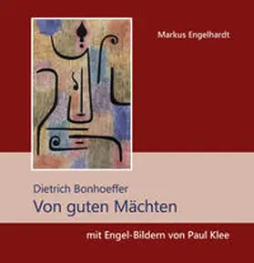 Engelhardt |  Von guten Mächten | Buch |  Sack Fachmedien