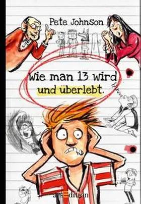 Johnson |  Wie man 13 wird und überlebt | Buch |  Sack Fachmedien