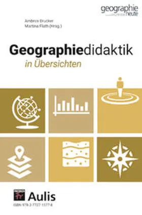 Brucker / Flath |  Geographiedidaktik in Übersichten | eBook | Sack Fachmedien