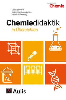 Sommer / Wambach-Laicher / Pfeiffer |  Chemiedidaktik in Übersichten | eBook | Sack Fachmedien