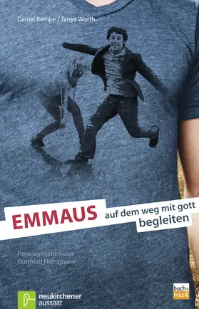 Rempe / Worth / Heinzmann |  EMMAUS: auf dem weg mit gott begleiten | Buch |  Sack Fachmedien