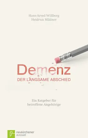 Willberg / Mildner |  Demenz - der langsame Abschied | Buch |  Sack Fachmedien