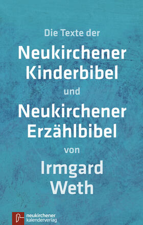Weth |  Neukirchener Kinderbibel und Neukirchener Erzählbibel | eBook | Sack Fachmedien