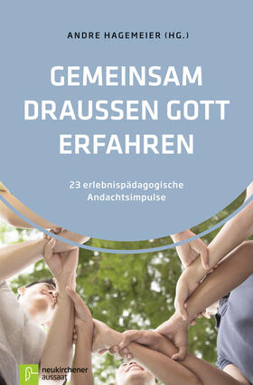 Hagemeier |  Gemeinsam draußen Gott erfahren | eBook | Sack Fachmedien