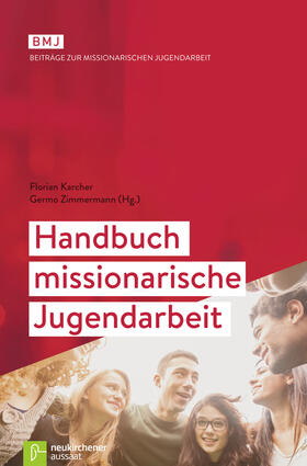 Karcher / Zimmermann |  Handbuch missionarische Jugendarbeit | eBook | Sack Fachmedien
