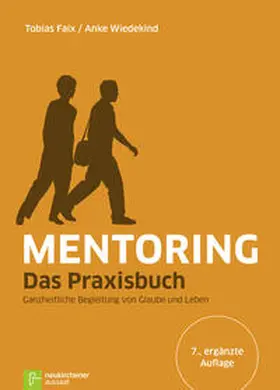 Faix / Wiedekind |  Mentoring - Das Praxisbuch | Buch |  Sack Fachmedien