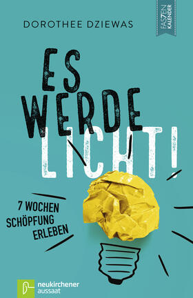 Dziewas |  Dziewas, D: Es werde Licht! | Buch |  Sack Fachmedien