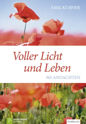 Kühner |  Voller Licht und Leben | Buch |  Sack Fachmedien