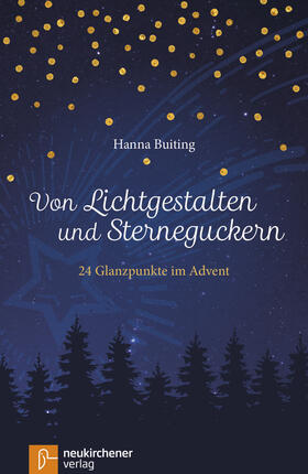 Buiting |  Von Lichtgestalten und Sterneguckern | Buch |  Sack Fachmedien