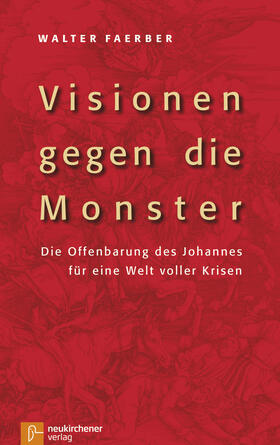 Faerber |  Visionen gegen die Monster | Buch |  Sack Fachmedien